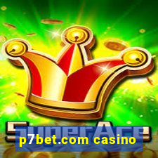 p7bet.com casino